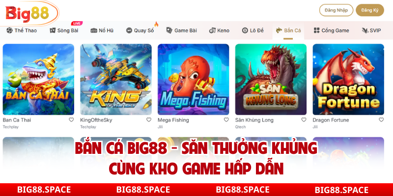 Bắn cá big88 săn thưởng cùng kho game hấp dẫn
