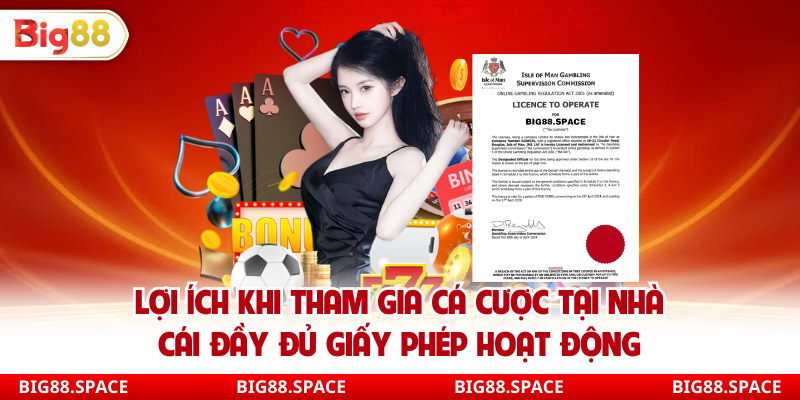 Lợi ích khi tham gia cá cược tại nhà cái đầy đủ giấy phép hoạt động